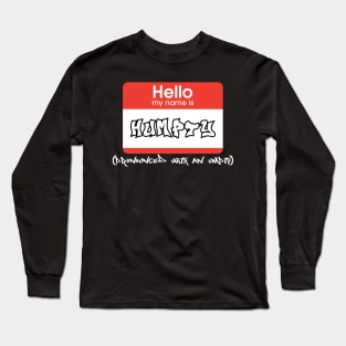 "My Name is Humpty" Long Sleeve T-Shirt